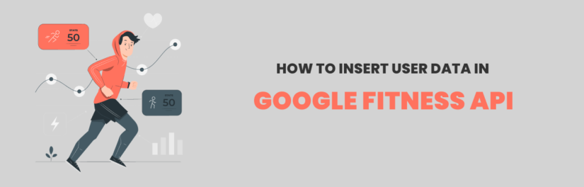 How to insert user data in Google Fitness API Android example