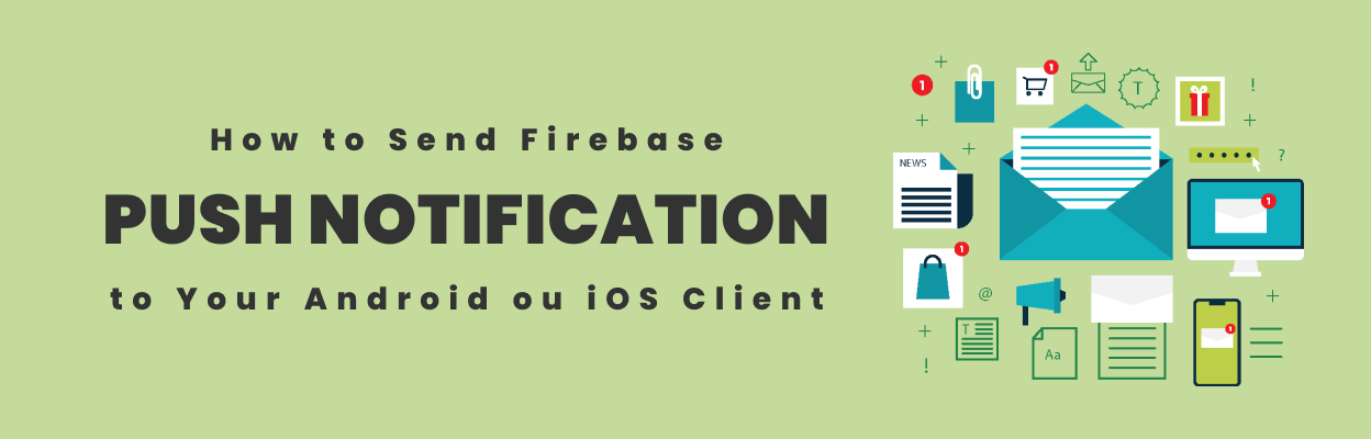 How To Send Firebase Push Notification From App Server Tutorial blog