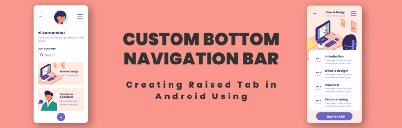 Creating Raised Tab in Android using Custom Bottom Navigation Bar